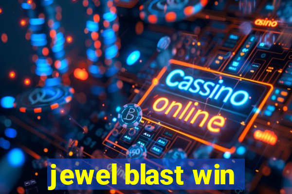 jewel blast win